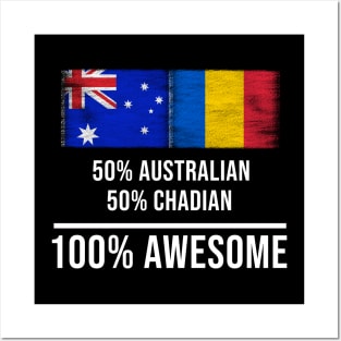 50% Australian 50% Chadian 100% Awesome - Gift for Chadian Heritage From Chad Posters and Art